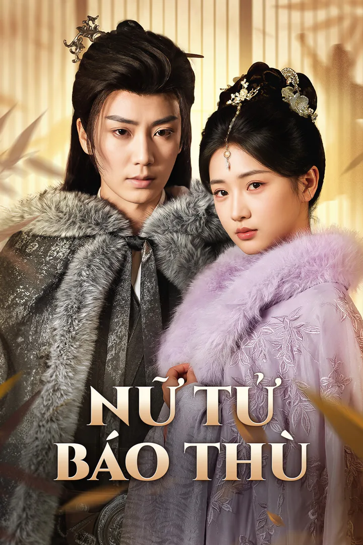 Poster phim Nữ Tử Báo Thù(Phiên bản lồng tiếng)