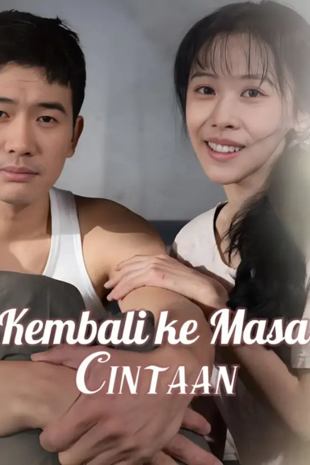 Poster Kembali ke Masa Cintaan