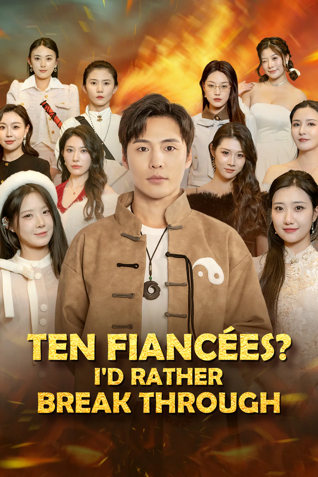 Ten Fiancées? I'd Rather Break Through poster