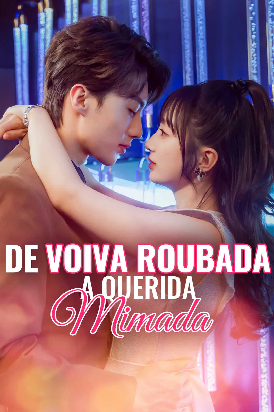 Pôster de De Voiva Roubada a Querida Mimada