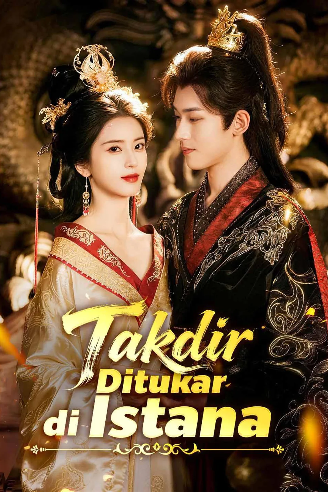 Poster Takdir Ditukar di Istana