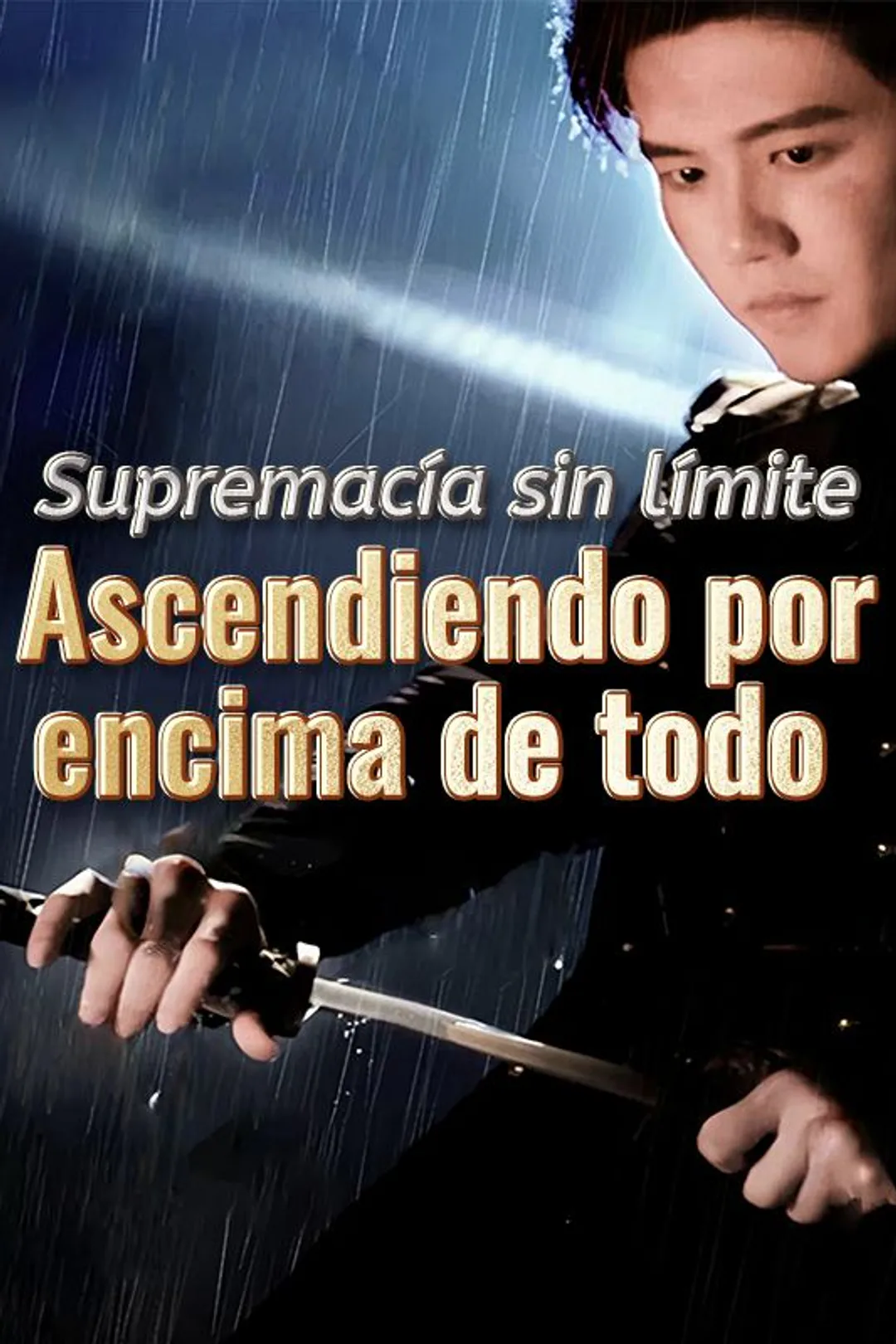 Póster de Supremacía sin límite: Ascendiendo por encima de todo