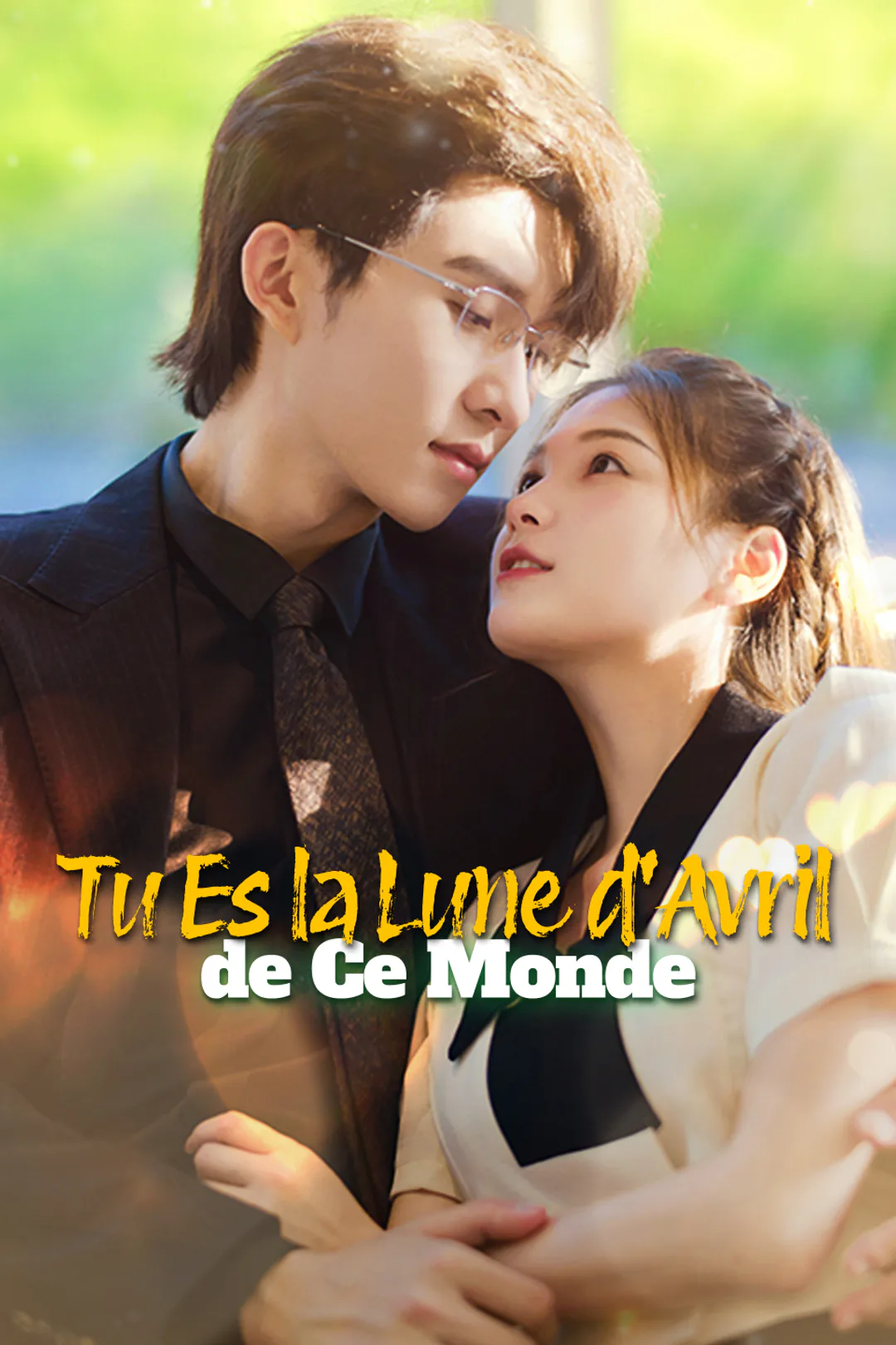 Affiche de Tu Es la Lune d'Avril de Ce Monde