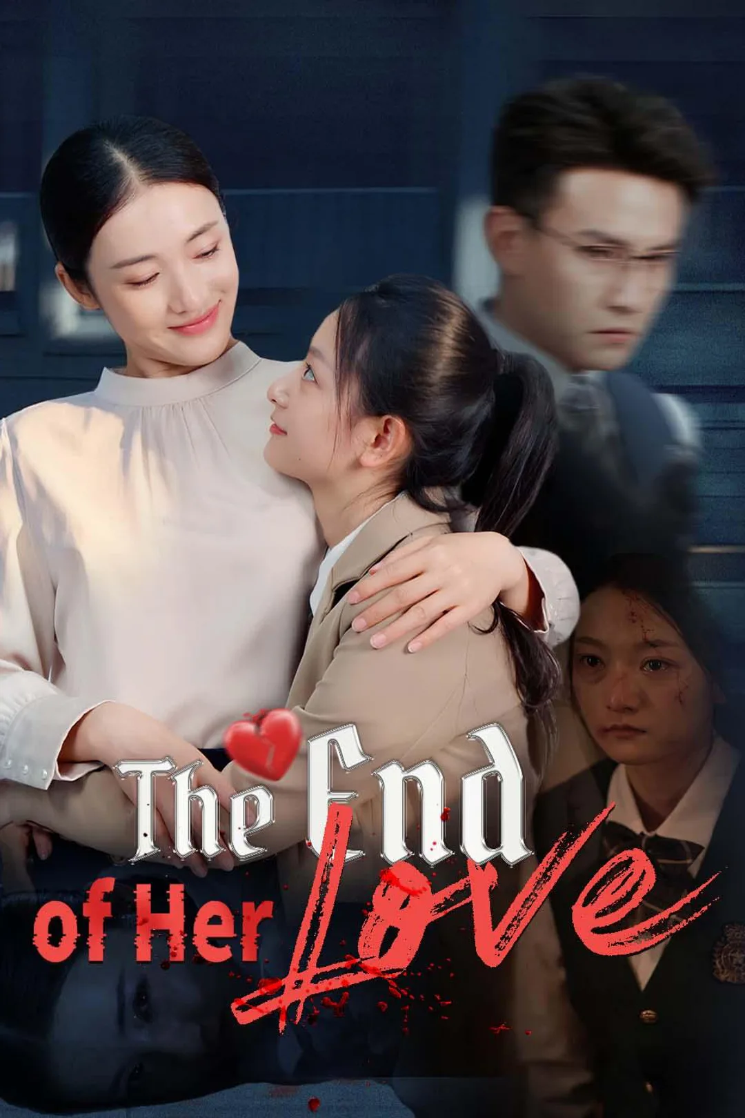 The End of Her Love poster
