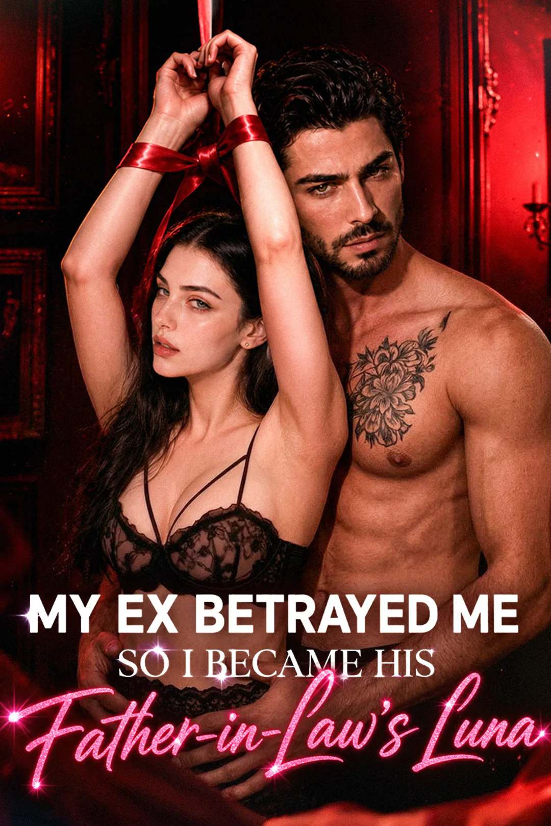 My Ex Betrayed Me, So I Became His Father-in-Law's Luna poster