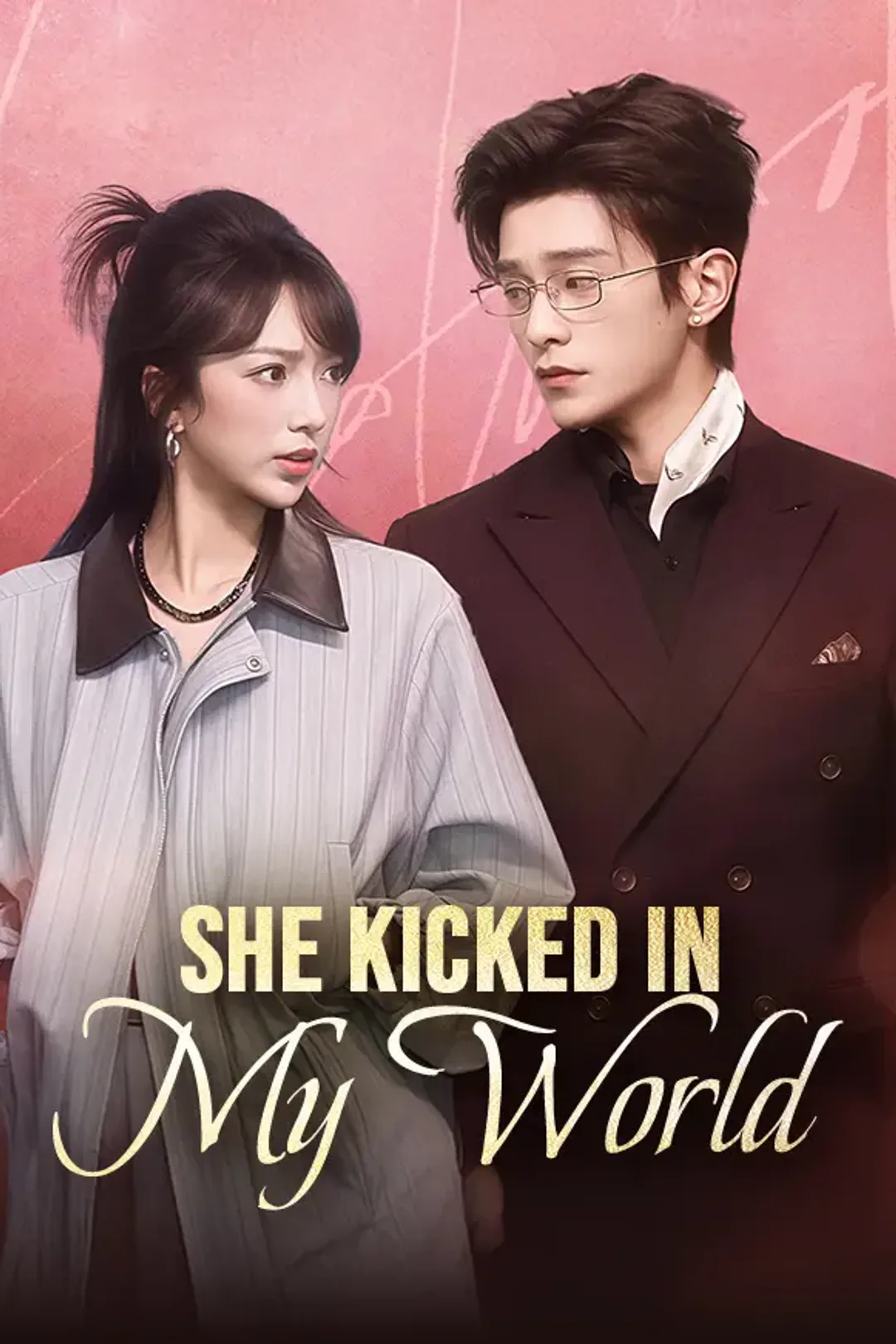 She Kicked In My World poster