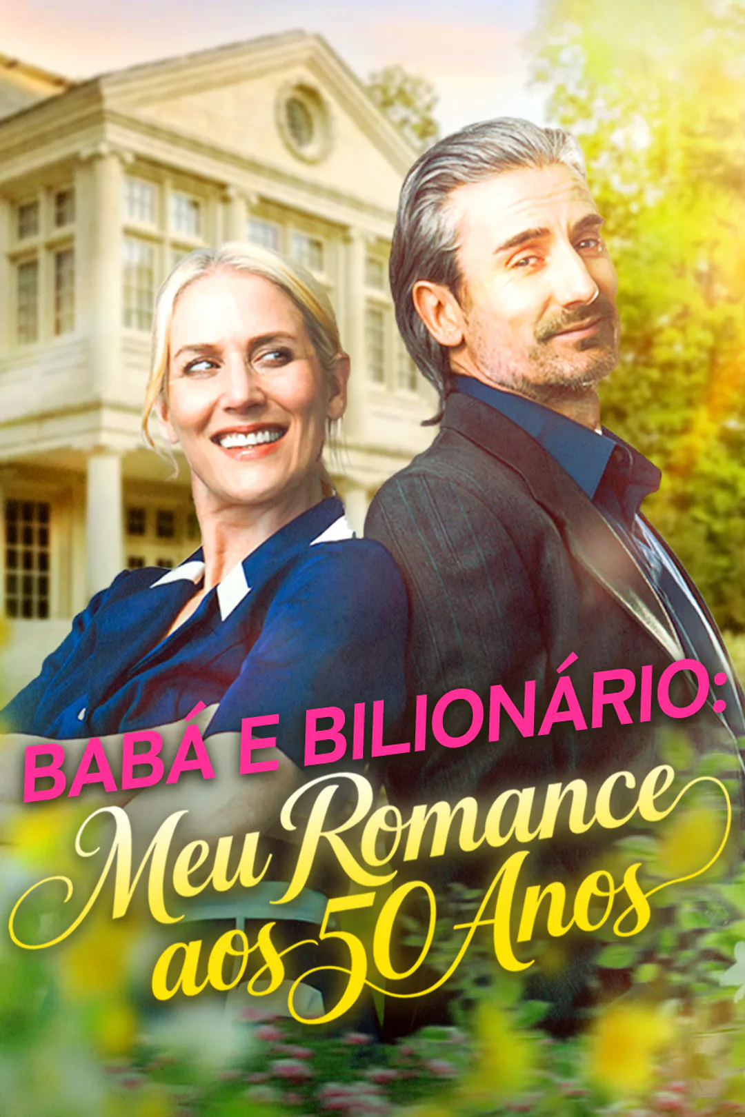 Pôster de Babá e Bilionário: Meu Romance aos 50 Anos