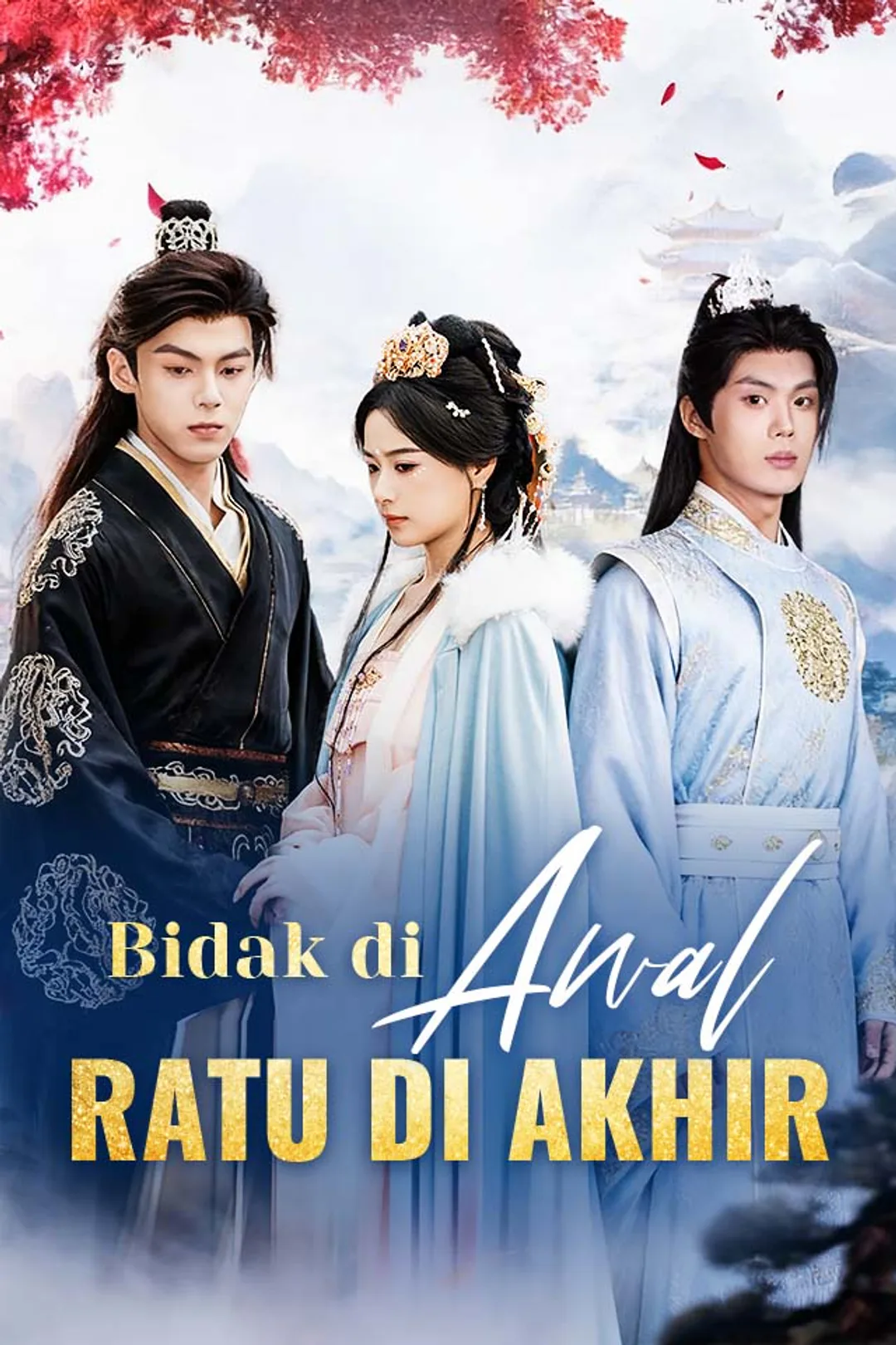 Poster Bidak di Awal, Ratu di Akhir
