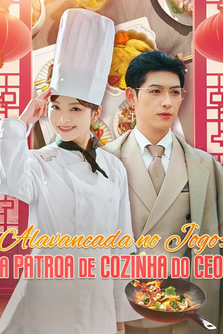 Pôster de Alavancada no Jogo: A Patroa de Cozinha do CEO