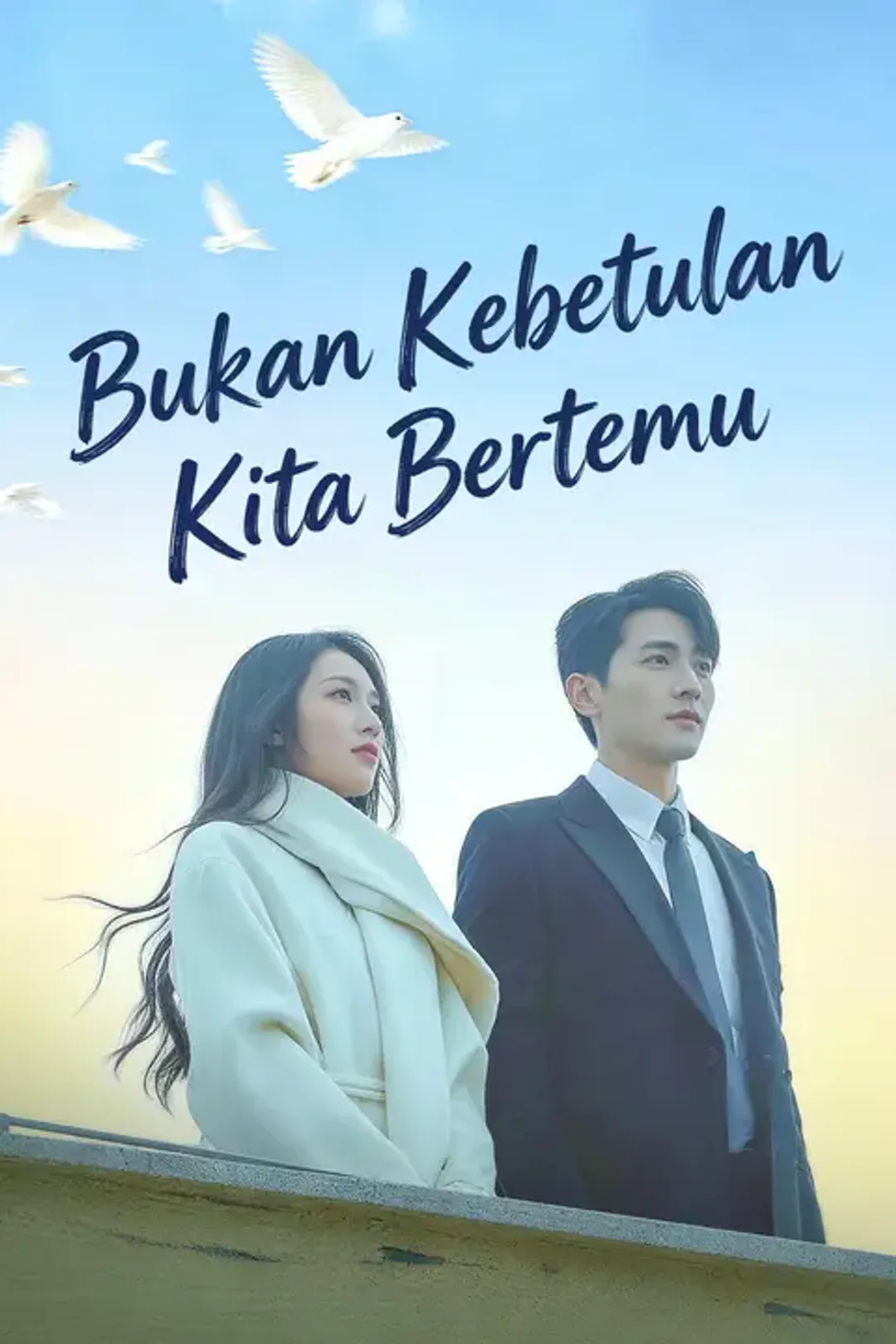 Poster Bukan Kebetulan Kita Bertemu