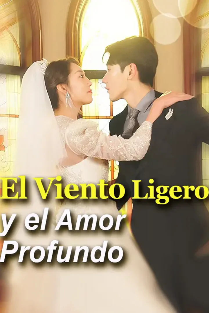 Póster de El Viento Ligero y el Amor Profundo