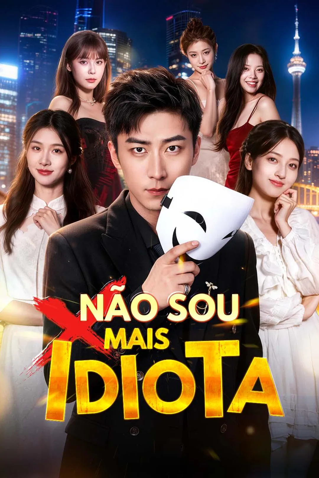 Pôster de Não Sou Mais Idiota