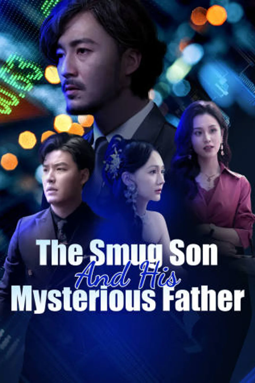 The Smug Son and His Mysterious Father poster
