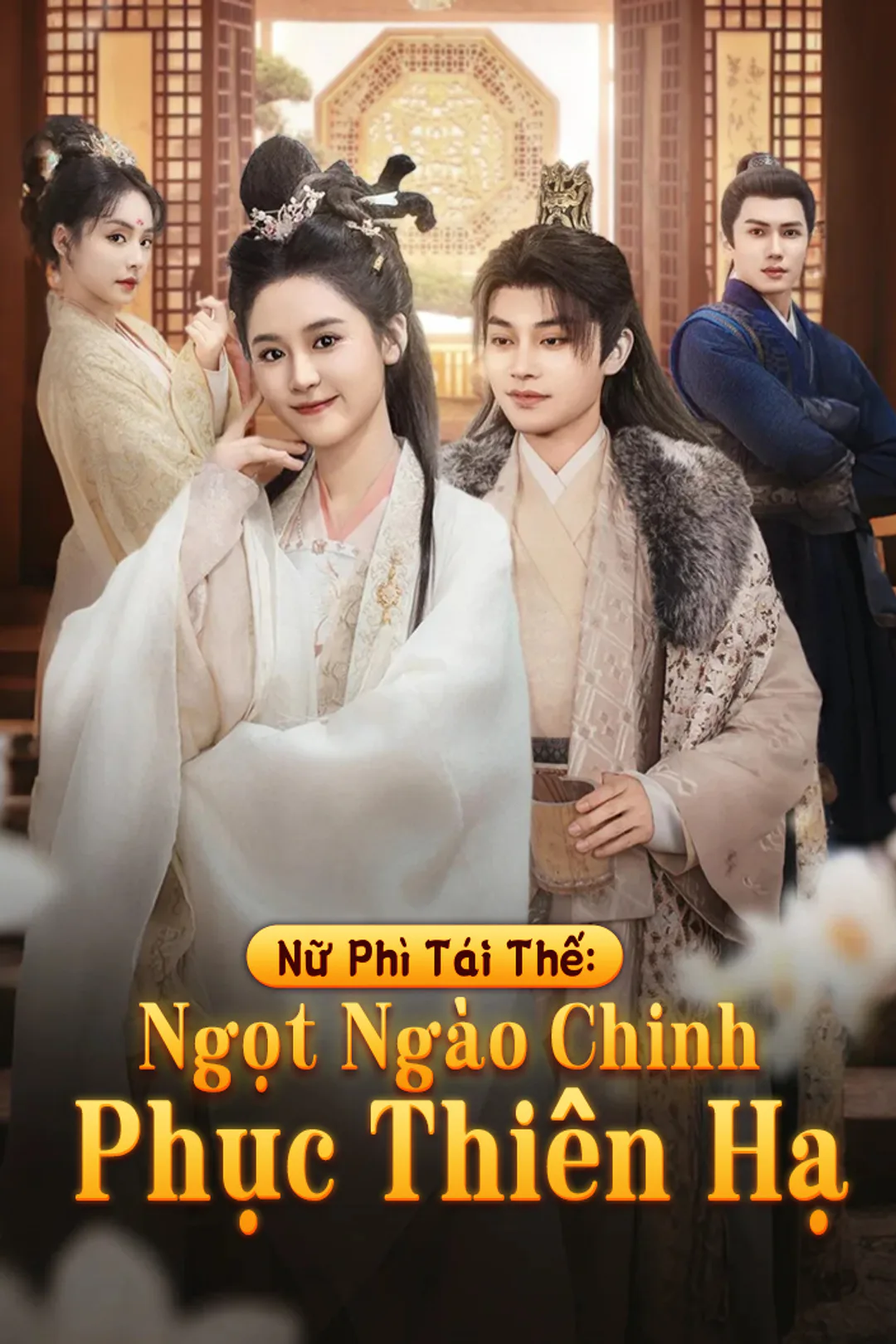 Poster phim Nữ Phì Tái Thế: Ngọt Ngào Chinh Phục Thiên Hạ