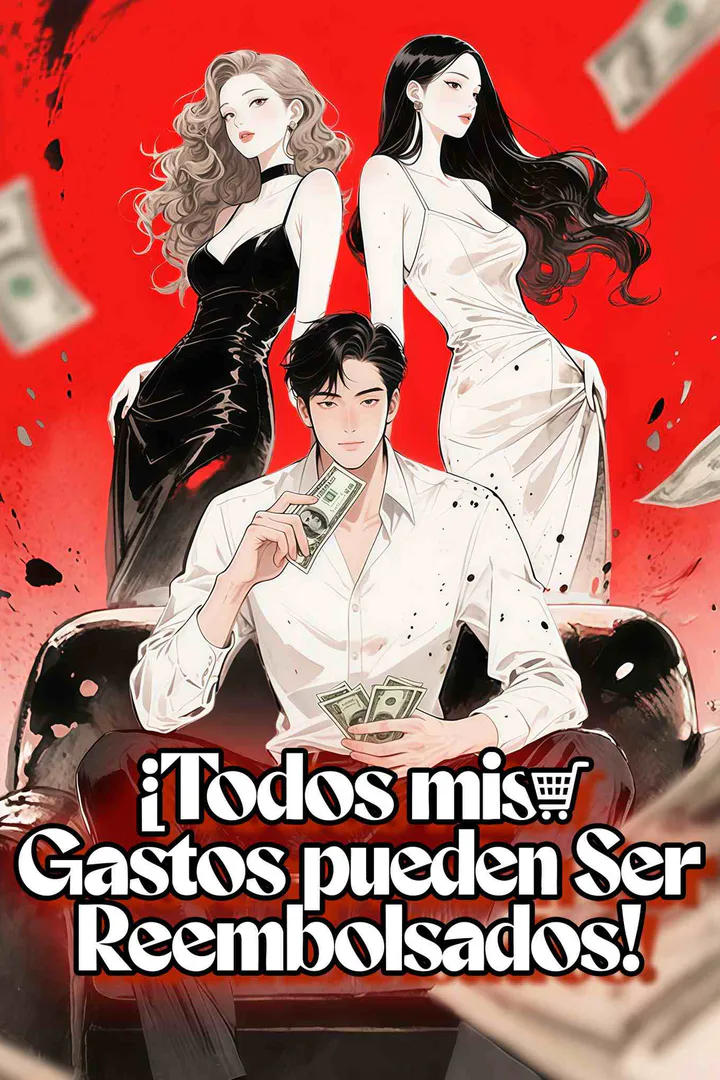 Póster de ¡Todos mis Gastos pueden Ser Reembolsados!
