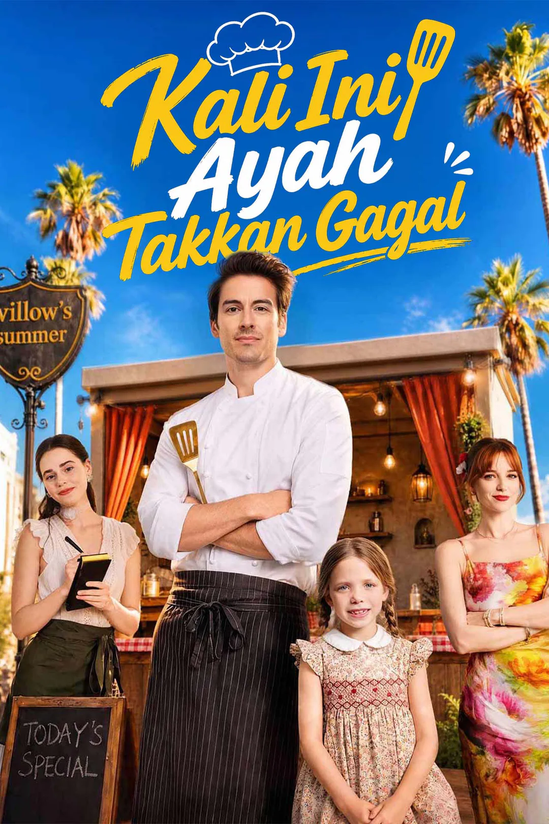 Poster Kali Ini Ayah Takkan Gagal