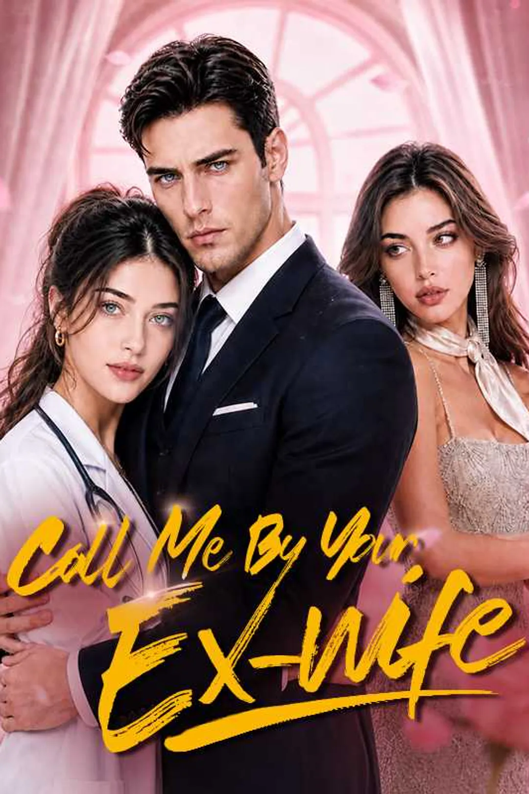 Call Me By Your Ex-wife poster