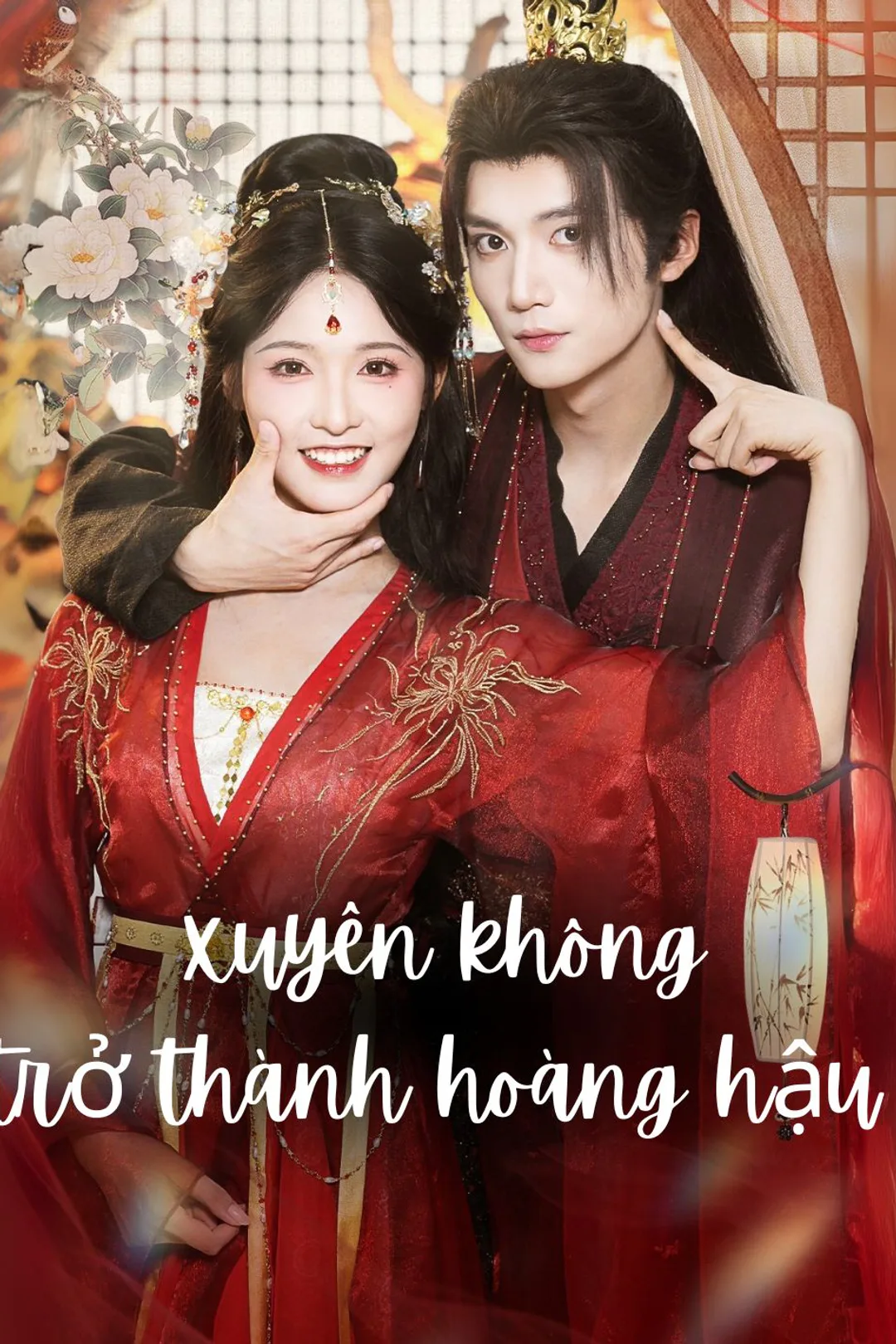 Poster phim xuyên không trở thành hoàng hậu