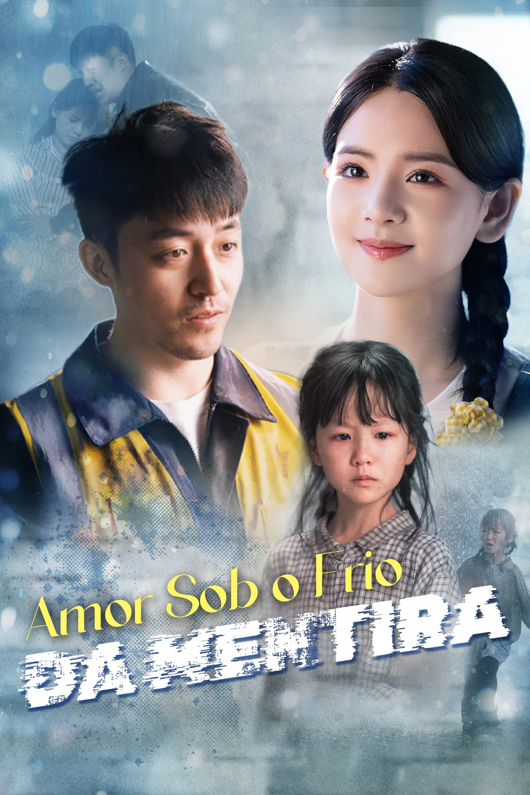 Pôster de Amor Sob o Frio da Mentira