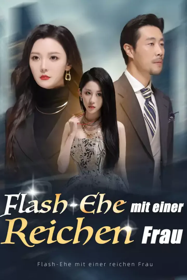 Poster von Flash-Ehe mit einer reichen Frau