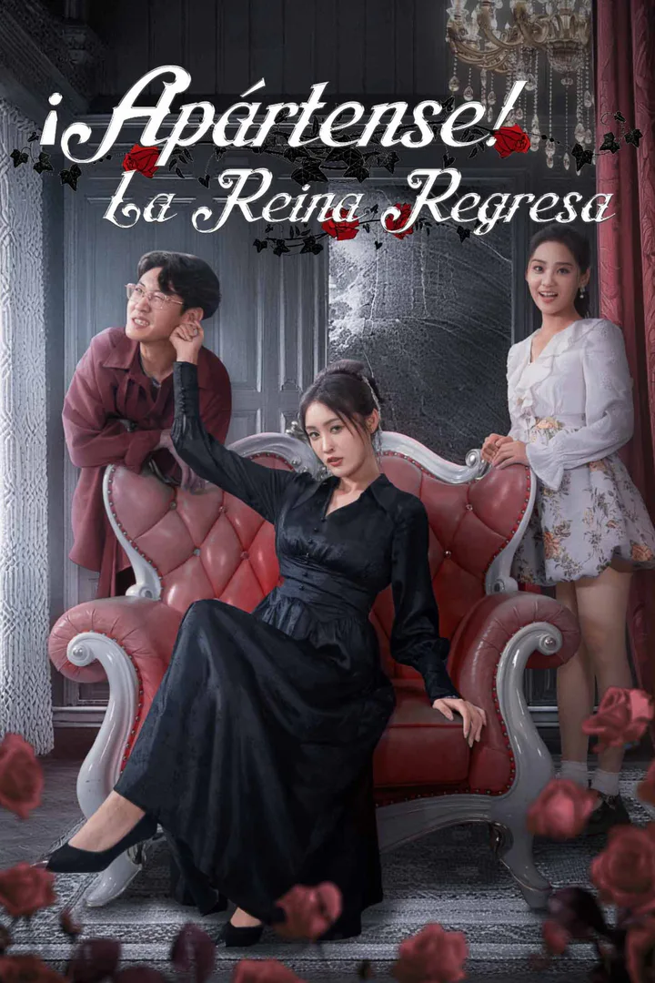 Póster de ¡Apártense! La Reina Regresa