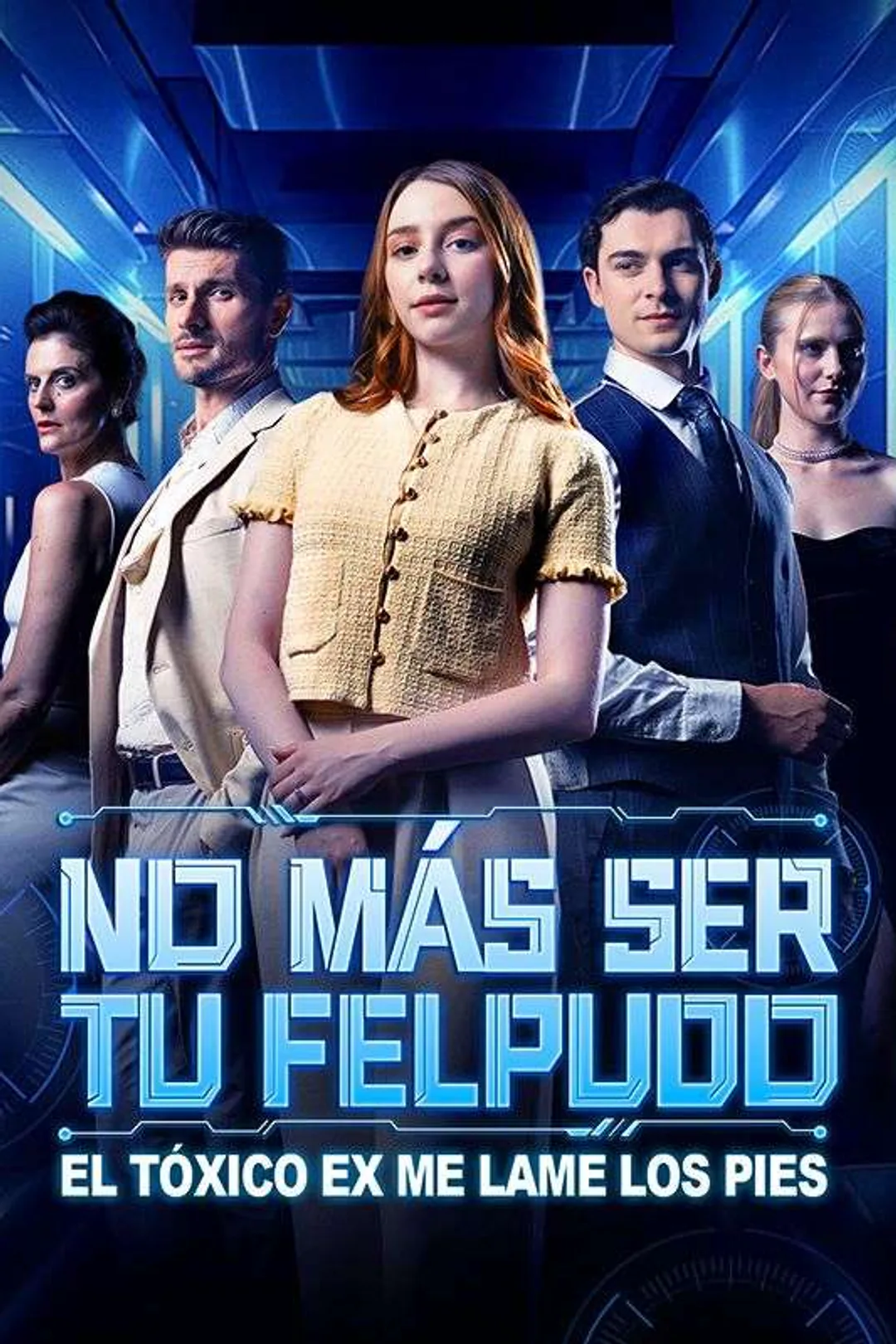 Póster de No más ser tu felpudo: El tóxico ex me lame los pies