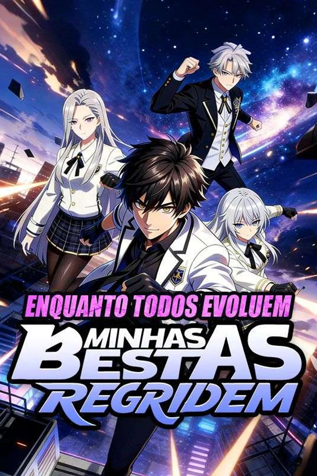Pôster de Enquanto Todos Evoluem, Minhas Bestas Regridem