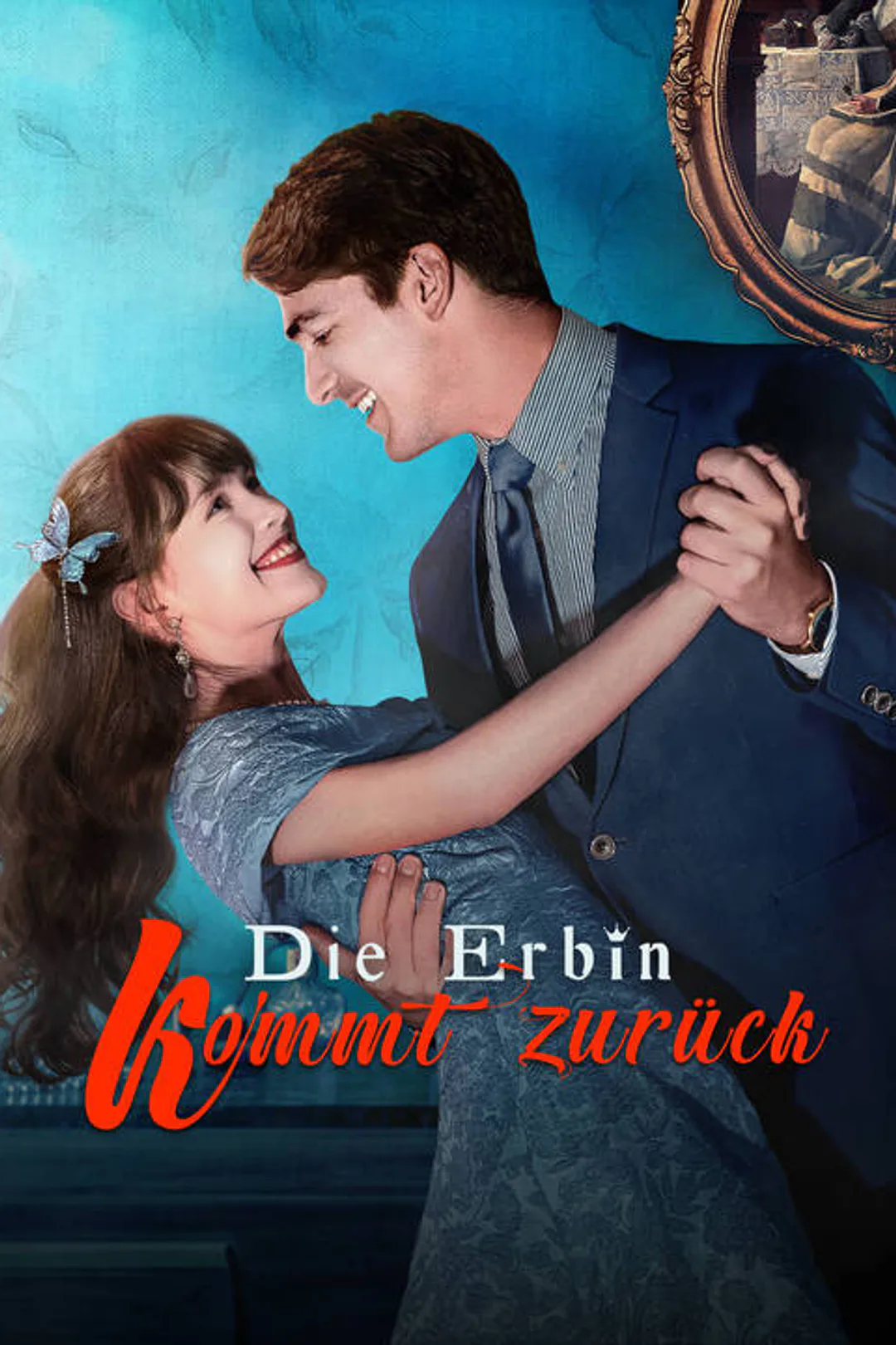 Poster von Die Erbin kommt zurück