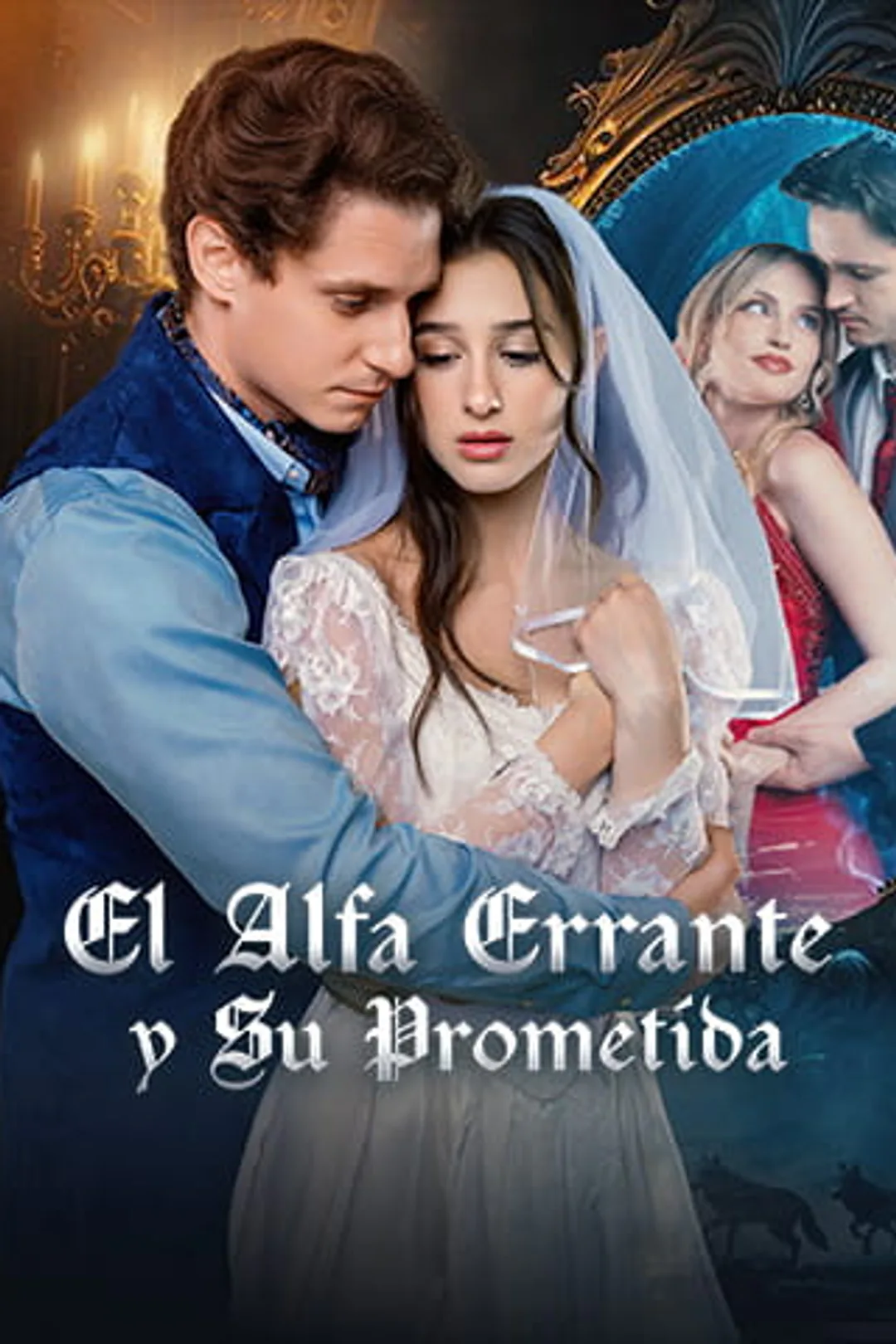 Póster de El Alfa Errante y Su Prometida