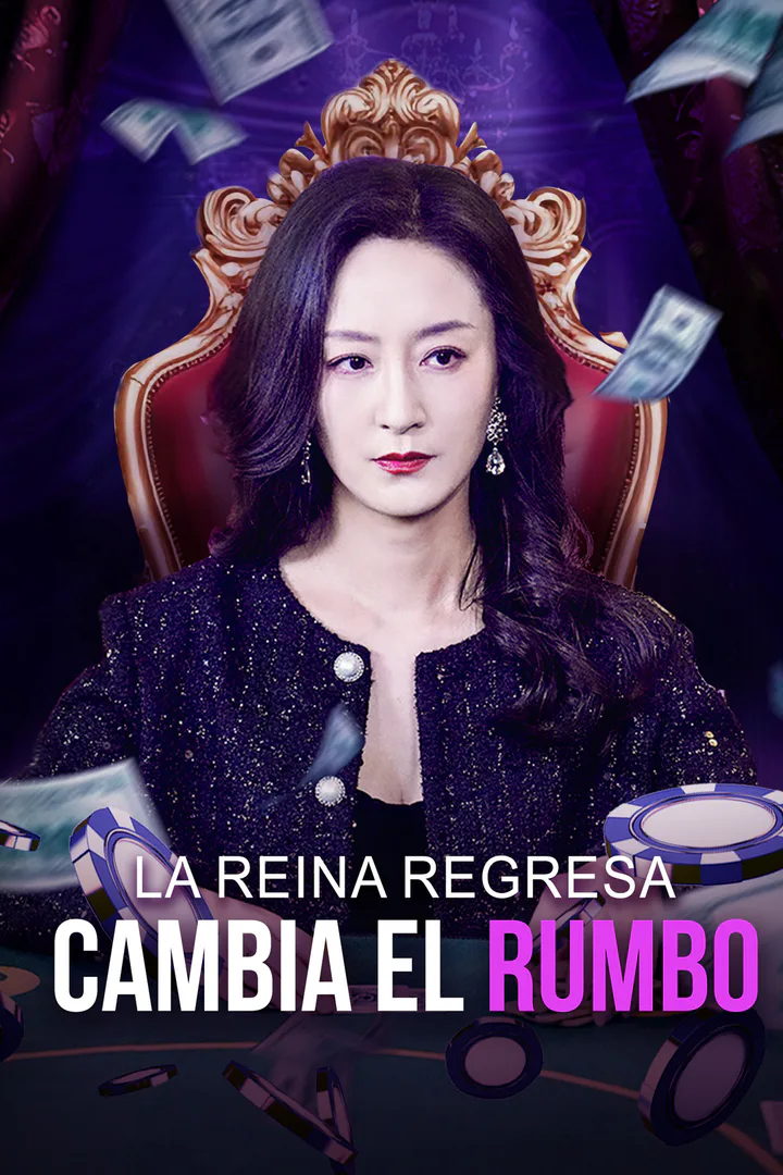 Póster de La Reina Regresa y Cambia el Rumbo