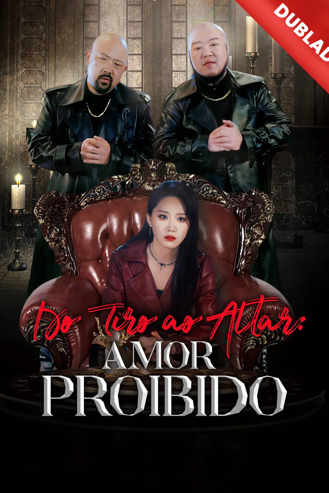 Pôster de Do Tiro ao Altar: Amor Proibido