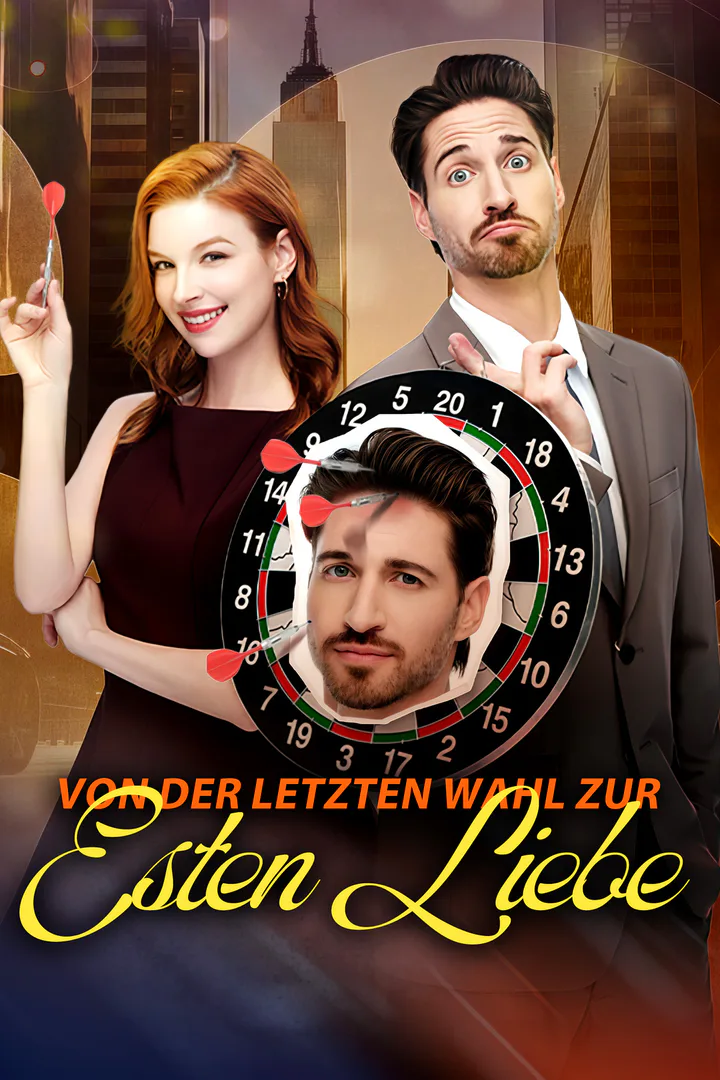 Poster von Von der letzten Wahl zur ersten Liebe