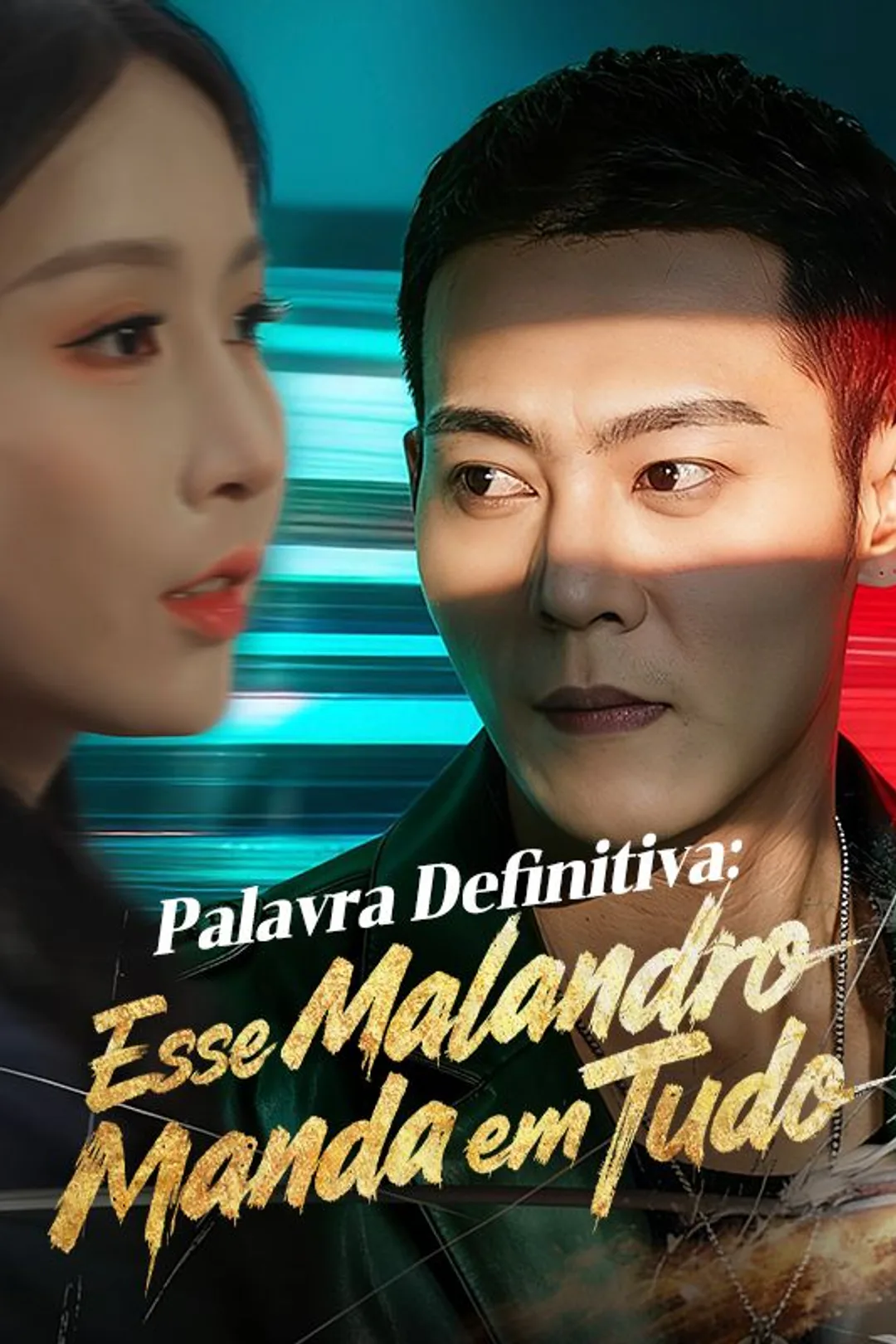 Pôster de Palavra Definitiva: Esse Malandro Manda em Tudo