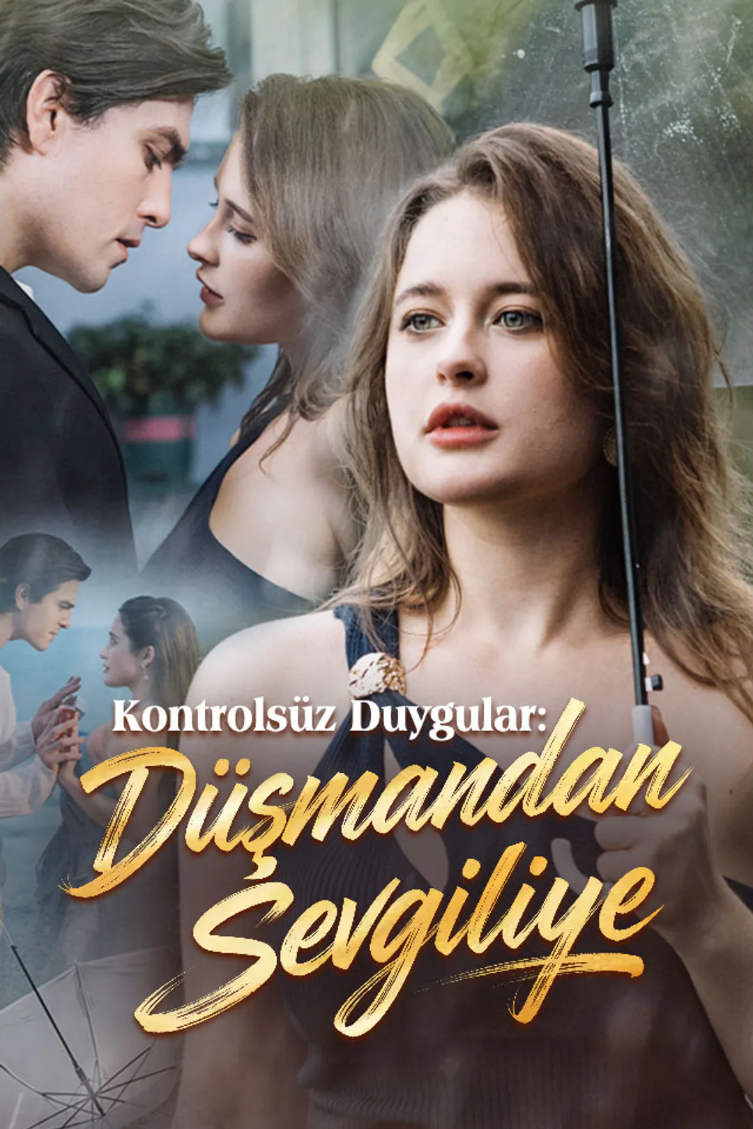 Kontrolsüz Duygular: Düşmandan Sevgiliye afişi