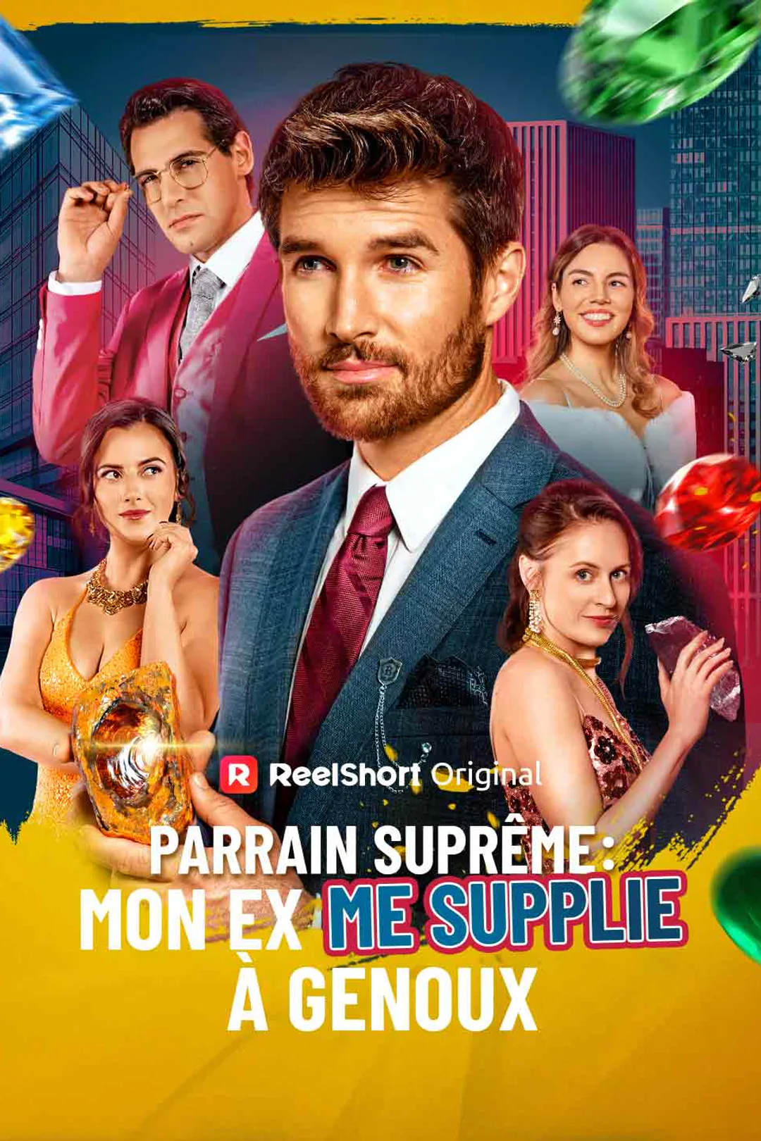 Affiche de Parrain suprême : mon ex me supplie à genoux
