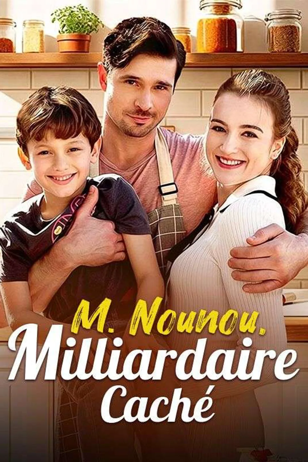Affiche de M. Nounou, Milliardaire Caché