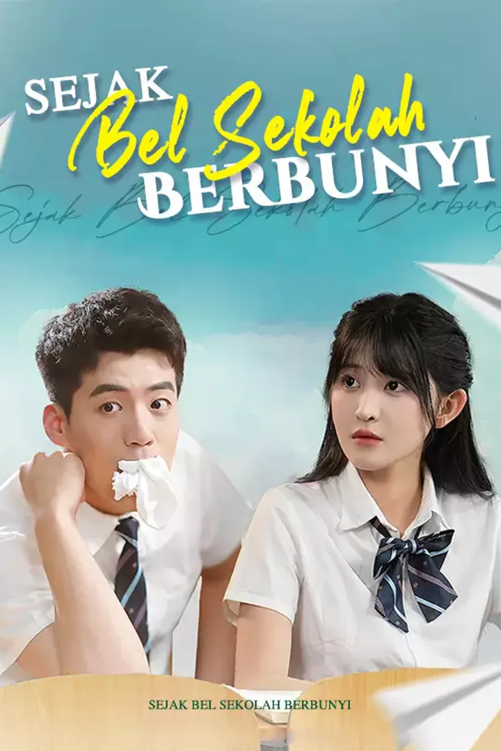 Poster [cc] Sejak Bel Sekolah Berbunyi