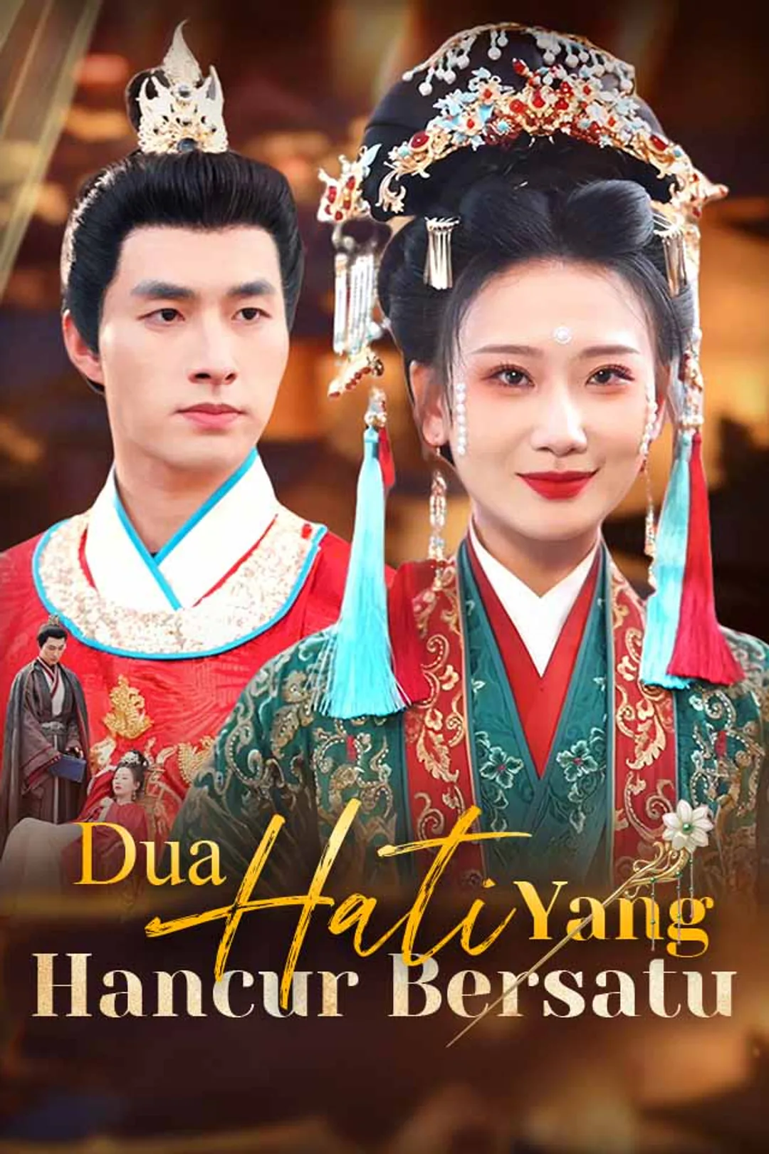 Poster Dua Hati Yang Hancur Bersatu