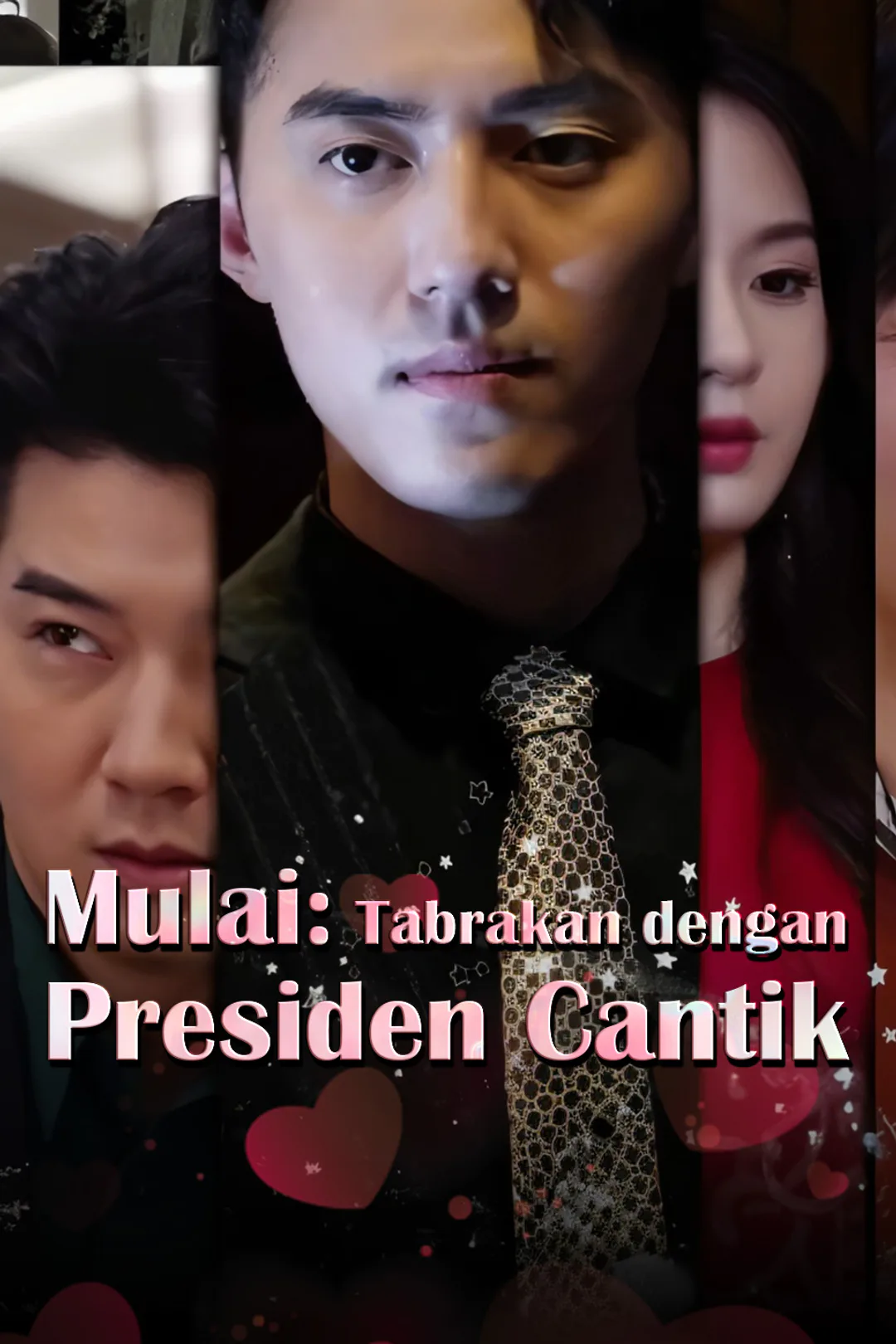 Poster Mulai: Tabrakan dengan Presiden Cantik