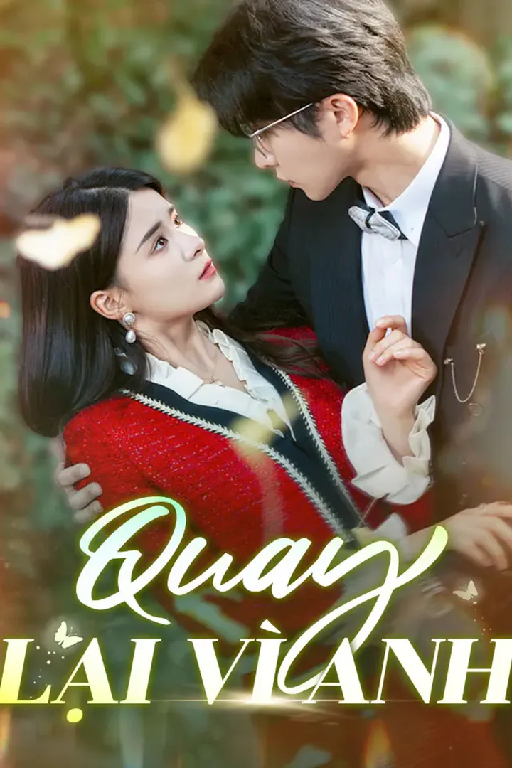 Poster phim Quay lại vì anh