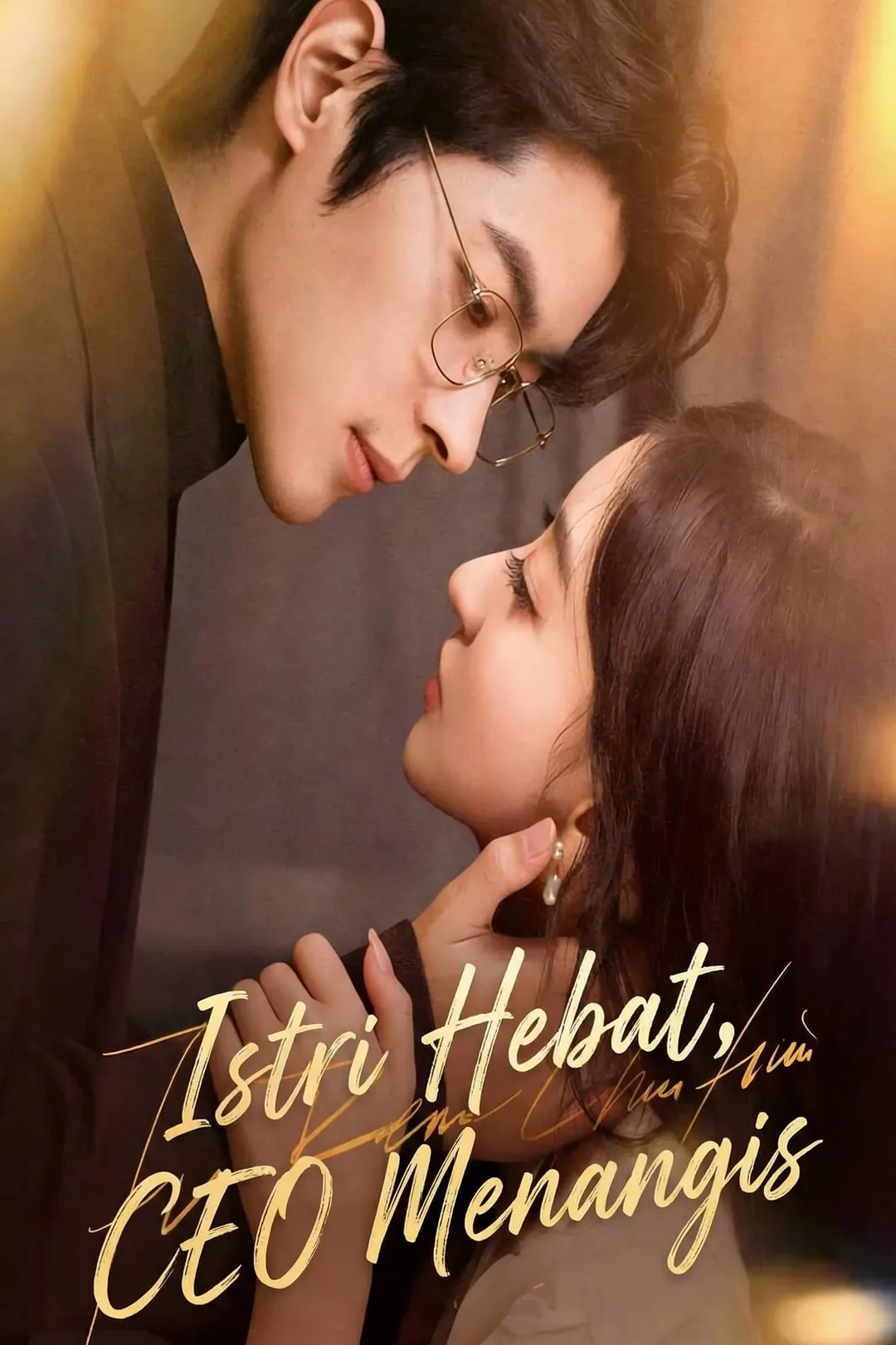 Poster Istri Hebat, CEO Menangis