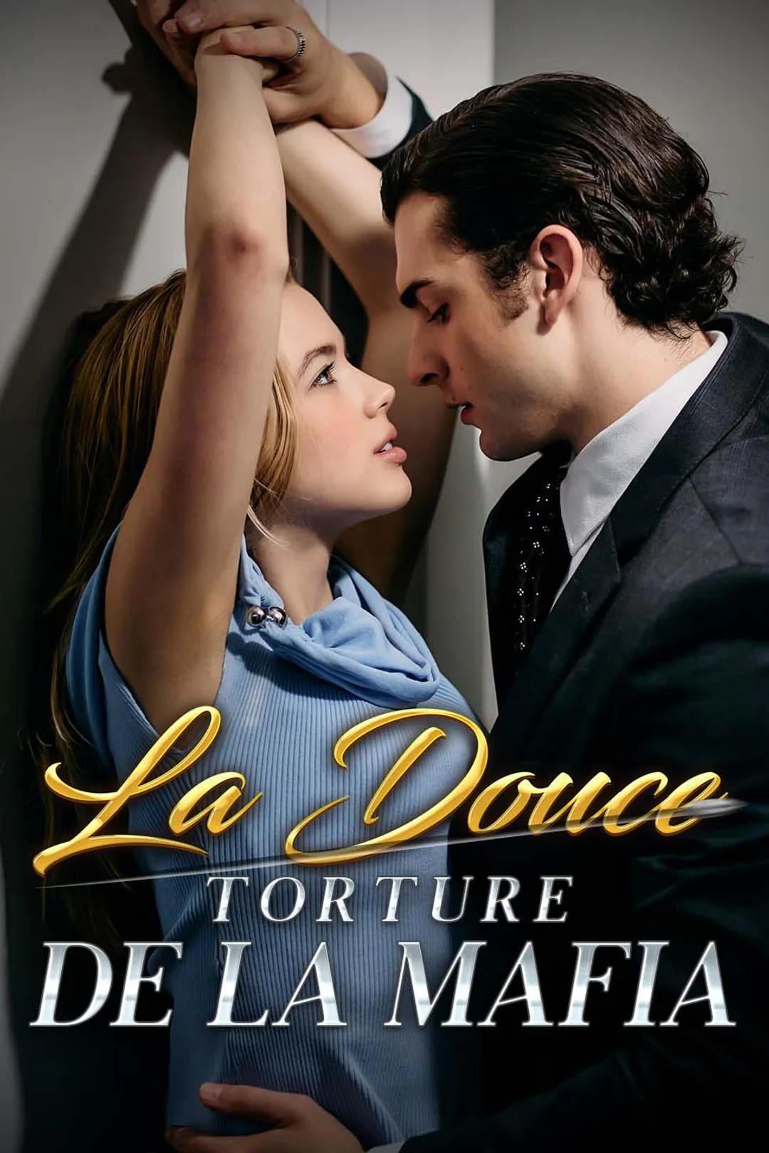 Affiche de La Douce Torture de la Mafia