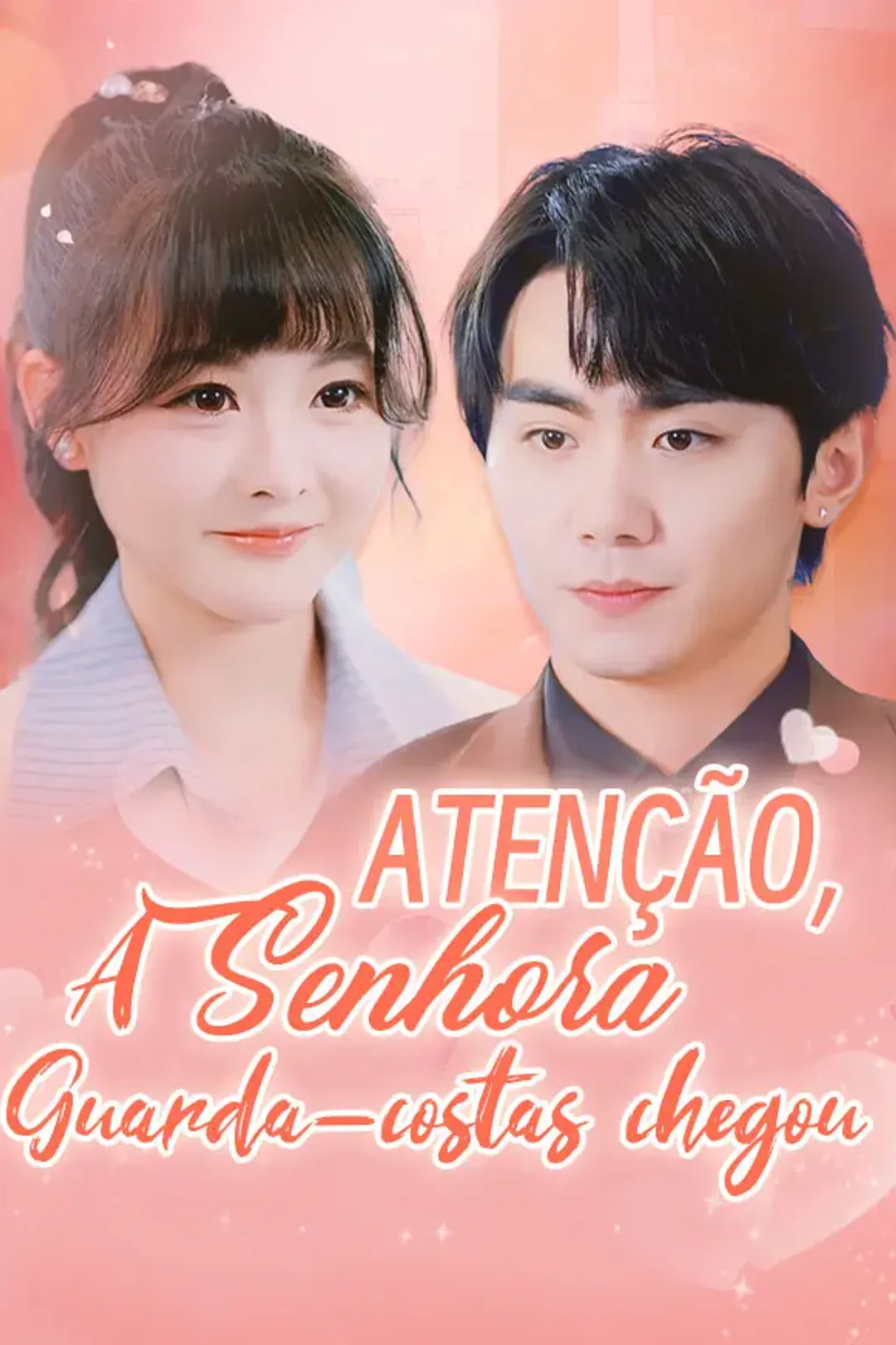 Pôster de Atenção, a Senhora Guarda-costas chegou