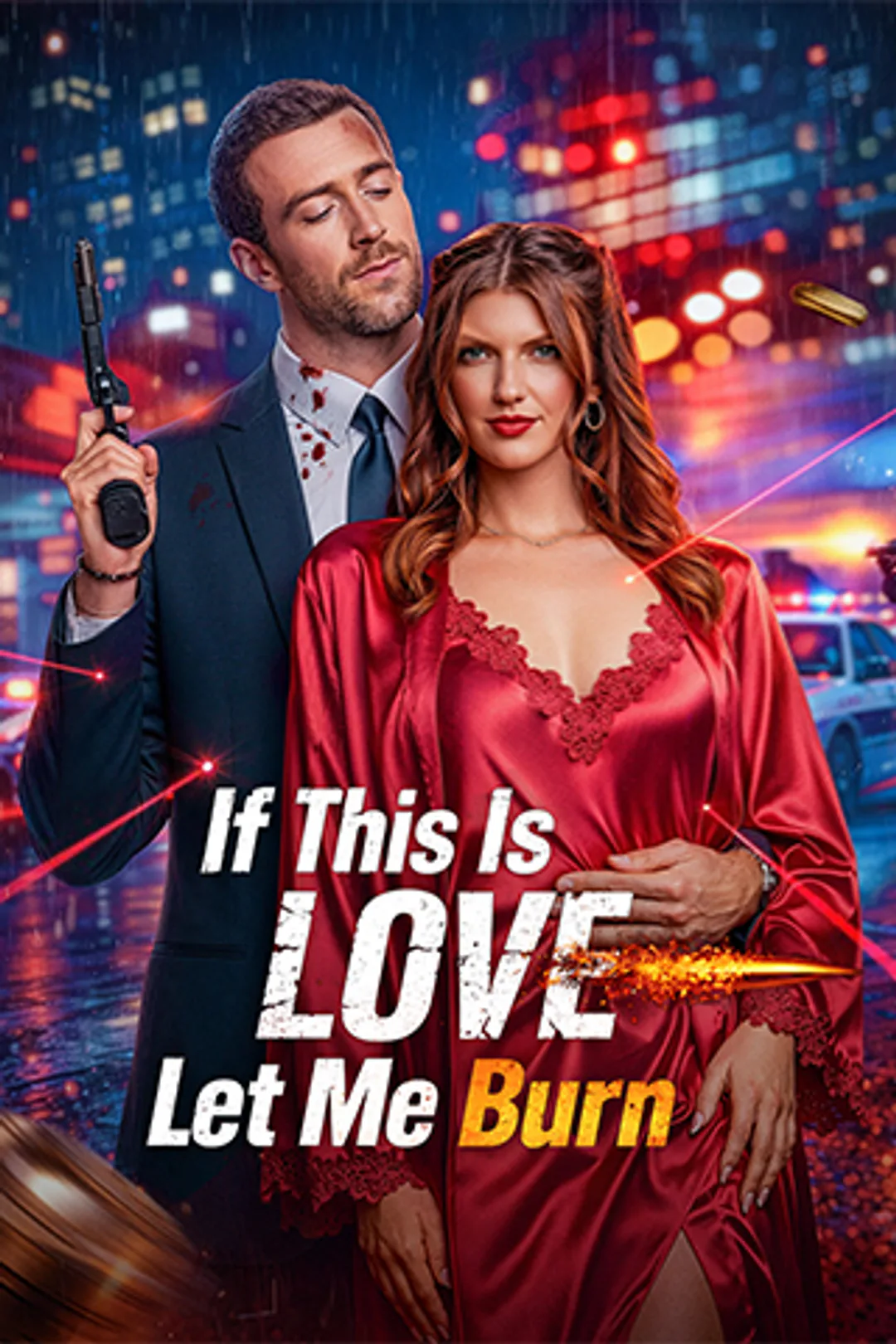 If This Is Love, Let Me Burn poster