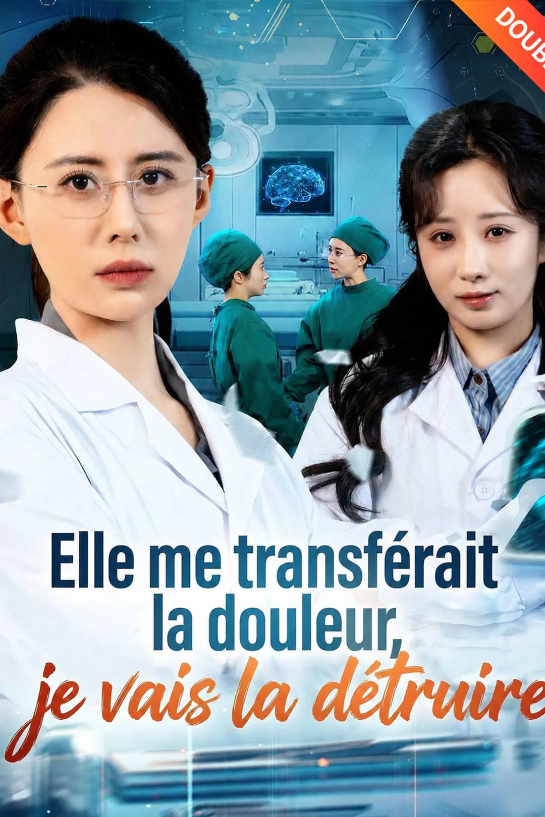 Affiche de Elle me transférait la douleur, je vais la détruire