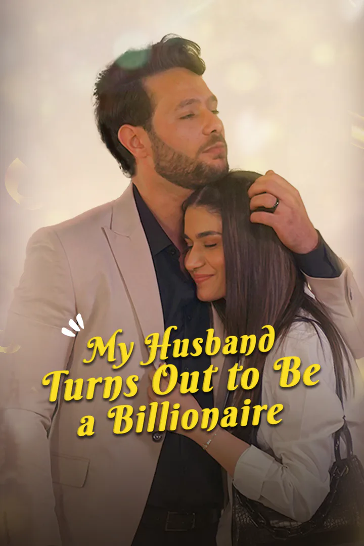 My Husband Turns Out to Be a Billionaire poster
