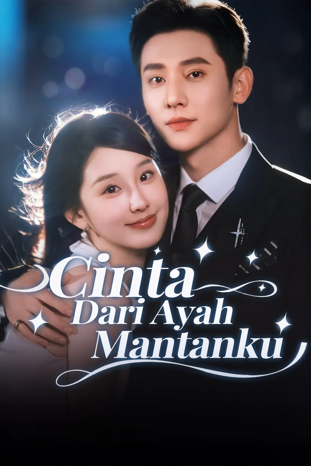 Poster Cinta Dari Ayah Mantanku