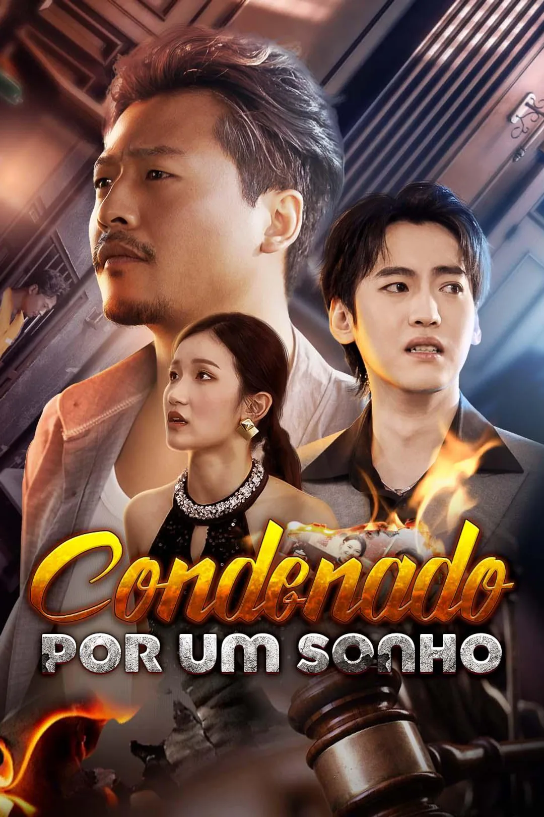 Pôster de Condenado Por Um Sonho