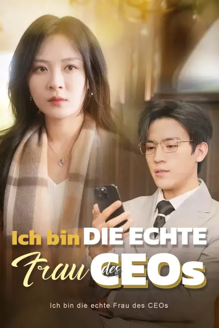Poster von Ich bin die echte Frau des CEOs