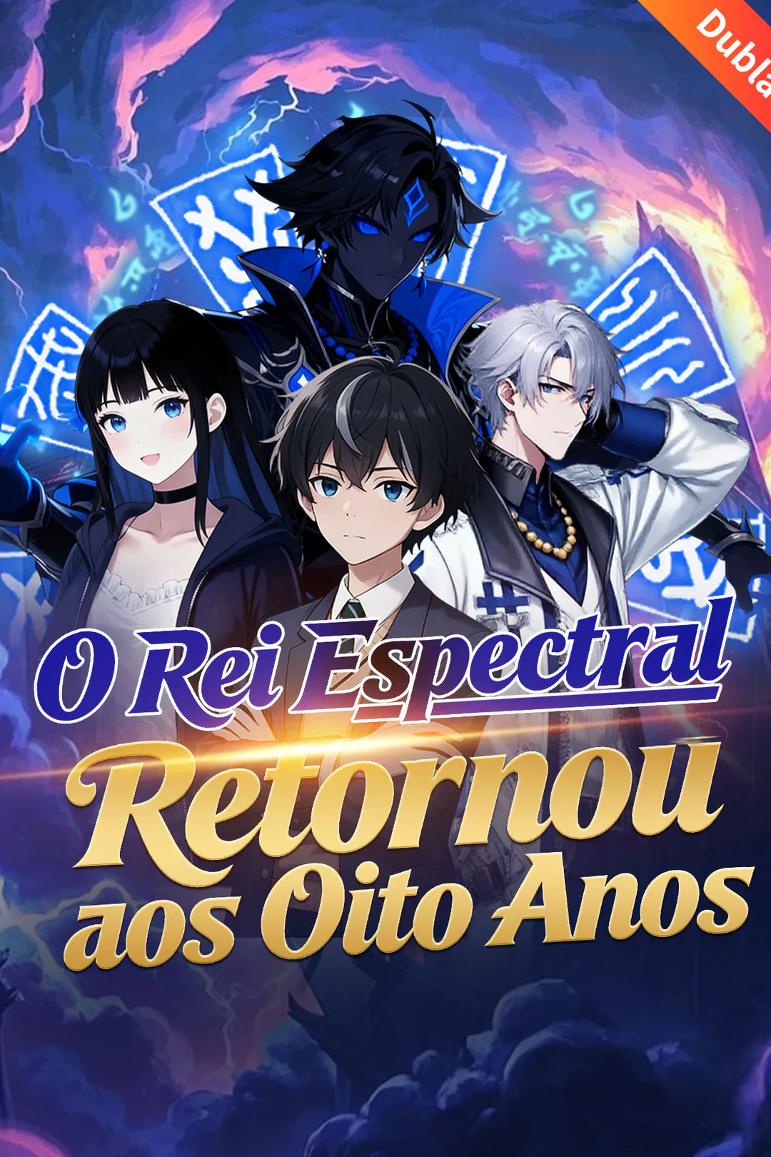 Pôster de O Rei Espectral Retornou aos Oito Anos